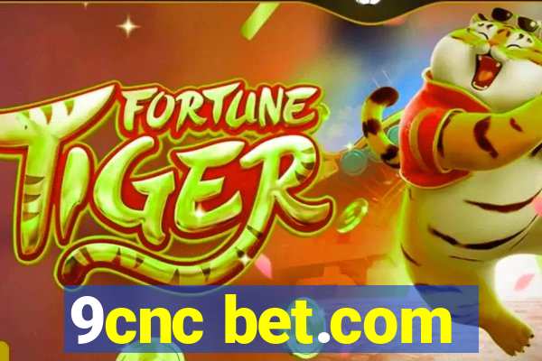 9cnc bet.com